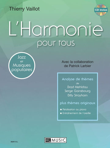 Vaillot Thierry - L'harmonie Pour Tous + CD