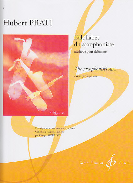 Billaudot L'Alphabet Du Saxophoniste - Prati