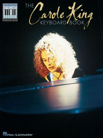 THE CAROLE KING KEYBOARD BOOK - NOTE FOR NOTE KEYBOARD TRANSCRIPTIONS