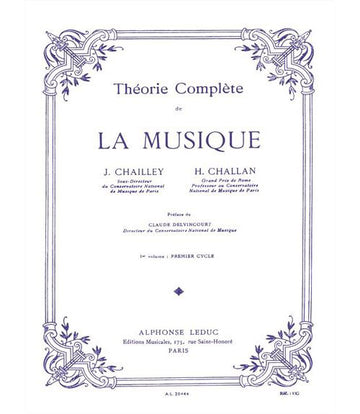 Chailley / Challan - Theorie De La Musique Vol.1