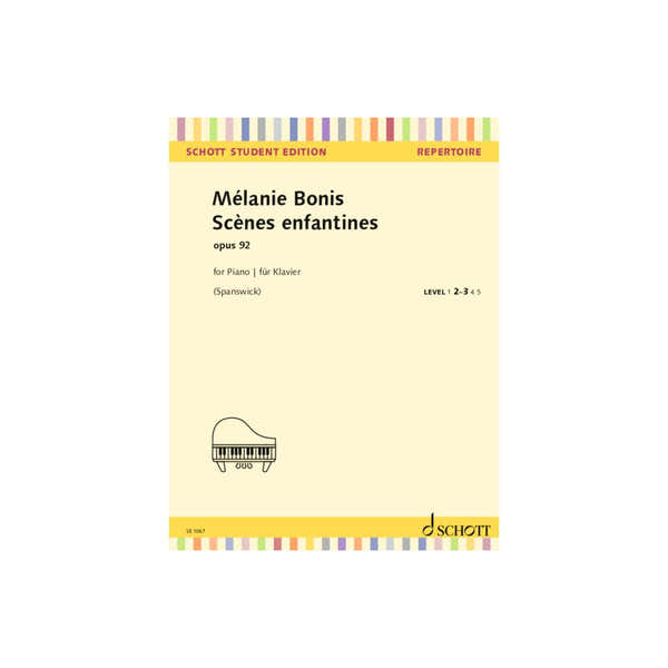 BONIS MEL - SCENES ENFANTINES OP.92 - PIANO