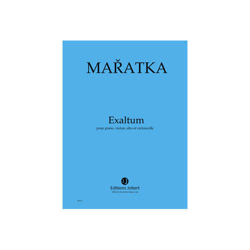 MARATKA KRYSTOF - EXALTUM - PIANO VIOLON ALTO ET VIOLONCELLE