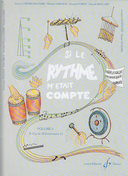 Billaudot SI LE RYTHME M'ETAIT COMPTE VOL.5