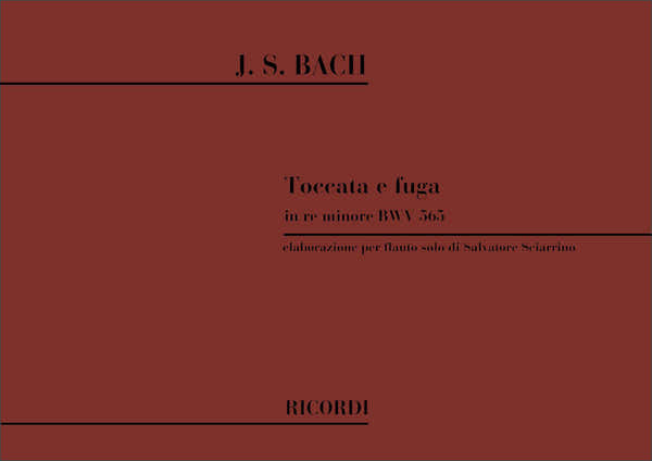 BACH J.S. - TOCCATA E FUGA IN RE MIN. BWV 565 - FLUTE