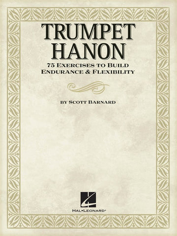 Barnard Scott Trumpet Hanon Instruction - Trumpet