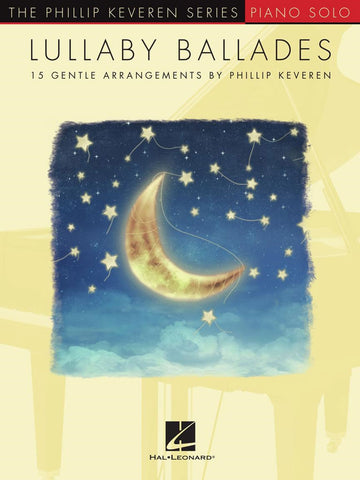 Phillip Keveren - Lullaby Ballades
