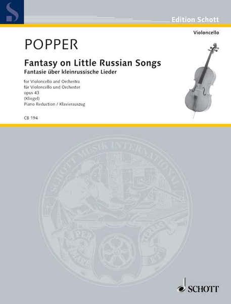 Popper David - Fantasy On Little Russian Songs Op. 43 - Cello And Orchestra