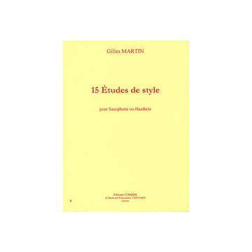 Martin - 15 Etudes De Style - Saxophone Ou Hautbois