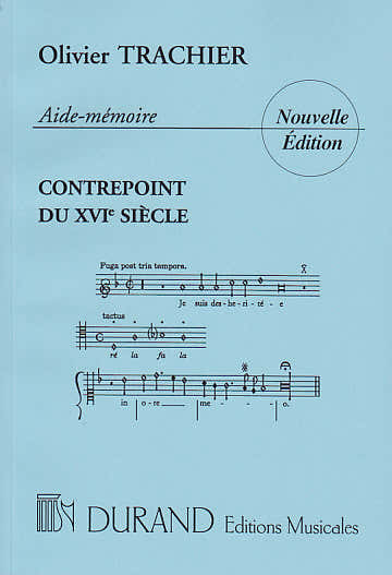 Durand Trachier Olivier - AIDE-memoire Du Contrepoint Du 16eme Siecle