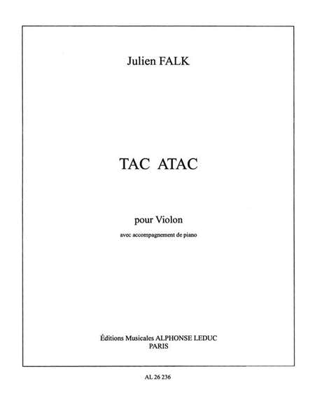 FALK J. - TAC ATAC - VIOLON ET PIANO