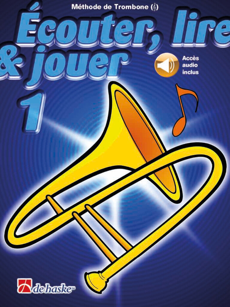 Dehaske Écouter Lire Et Jouer Vol.1 Trombone Clé De Sol