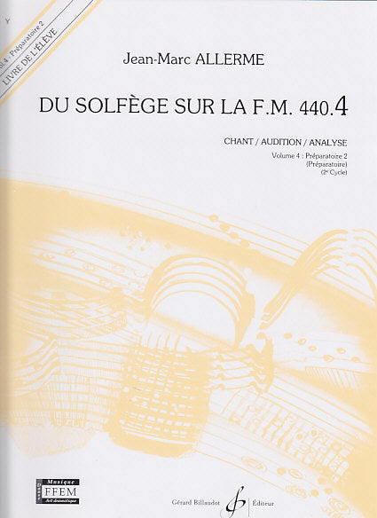 Billaudot Du Solfège Sur La FM 440.4 Élève - Allerme