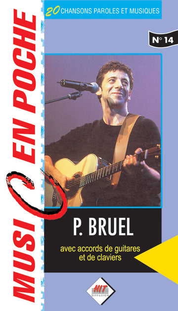 BRUEL PATRICK - MUSIC EN POCHE - PAROLES ET ACCORDS