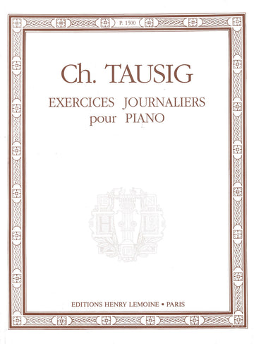 Tausig - Exercices Journaliers - Piano