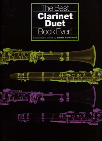 Best Clarinet Duet Book Ever - 2 Clarinettes