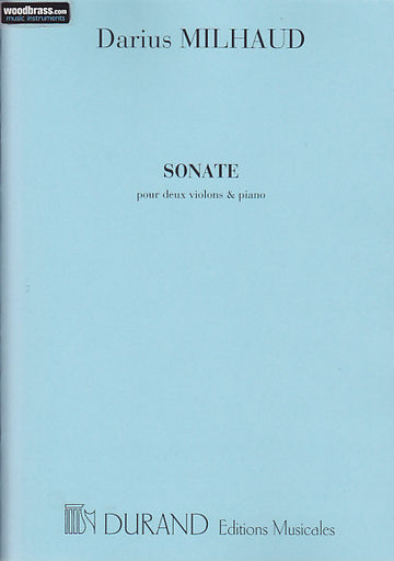 MILHAUD DARIUS - SONATE 2 VIOLONS / PIANO