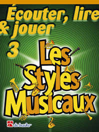 Ecouter Lire Et Jouer Vol.3 - Les Styles Musicaux - Clarinette