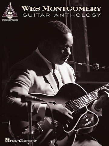 Wes Montgomery - Guitar Anthology