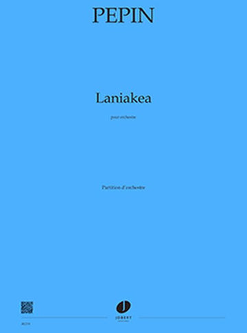 Pepin - Laniakea - Orchestre
