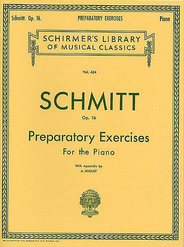 Aloys Schmitt Vorbereitende Übungen Op.16 - Klavier solo