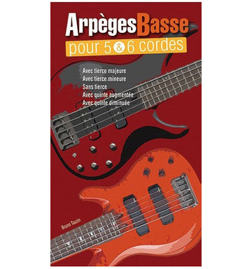 Tauzin Bruno - Arpeggien für Bass mit 5 & 6 Saiten