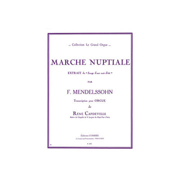 Mendelssohn - Marche Nuptiale Songe Nuit éTé - Orgue