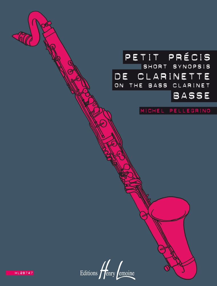 Lemoine Petit Précis De Clarinette Basse - Pellegrino