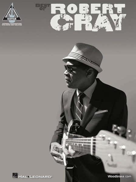 Robert Cray - Best Of - Guitar Tab