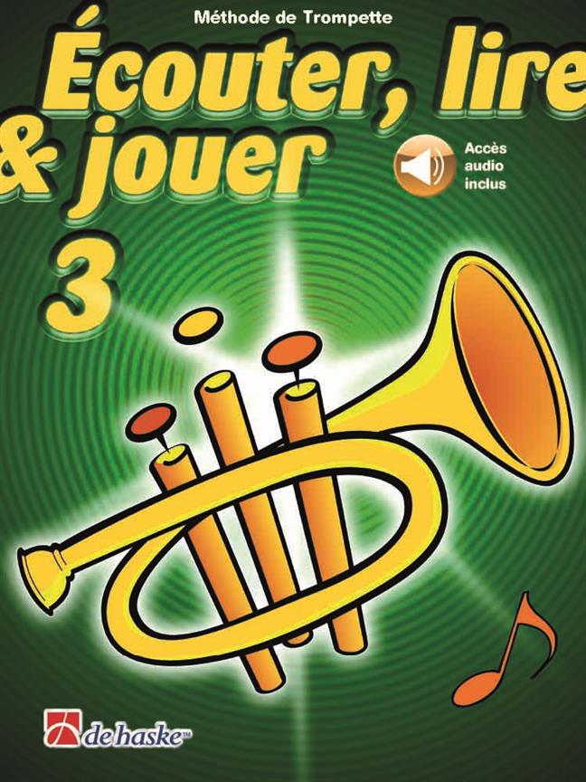 Dehaske Écouter Lire Et Jouer Vol.3 Trompette
