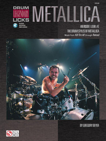 Beyer Gregory - Metallica - Drum Legendary Licks + Audio En Ligne - Drums