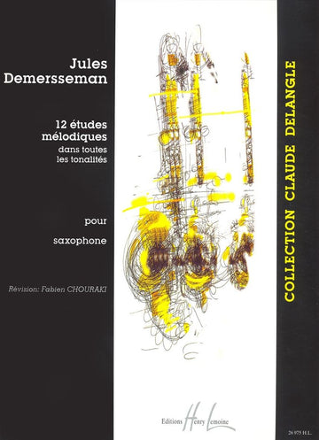 Demersseman JULES-auguste - Etudes Melodiques (12) - Saxophone