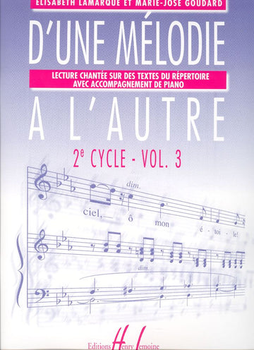 Lamarque E. / Goudard M.-J. - D'une Melodie A L'autre Vol.3