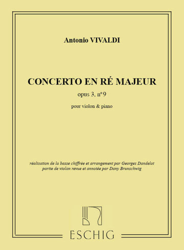 Vivaldi A. - Concerto Op 3 N 9 Re Majeur - Violon et Piano
