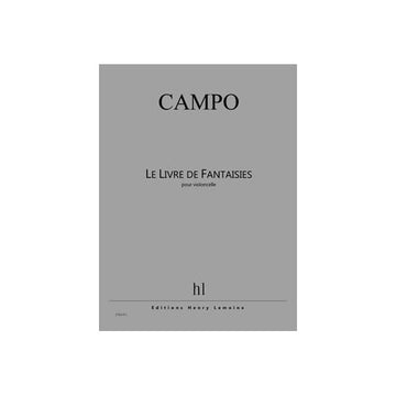 Campo - Livre De Fantaisies Vlc.solo - Violoncelle