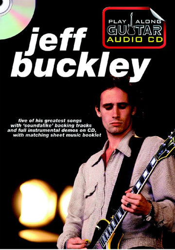 PLAY ALONG GUITAR AUDIO CD : JEFF BUCKLEY - GUITARE TAB