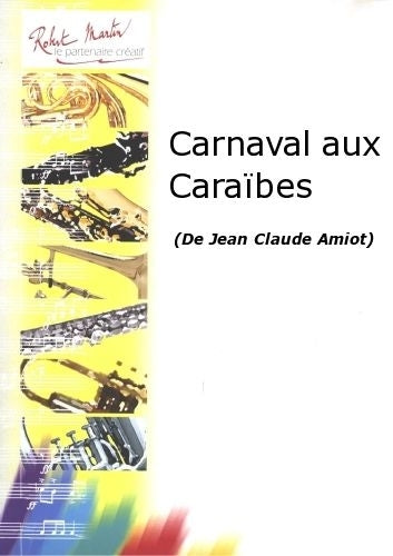 Amiot J.C. - Carnaval Aux Carabes