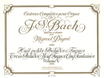Oeuvres Complètes Pour Orgue Volume 5