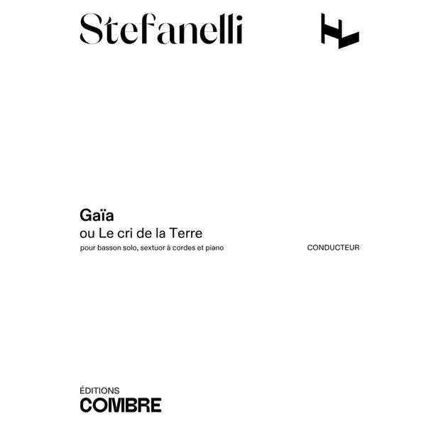 Stefanelli Matthieu - Gaia Ou Le Cri De La Terre