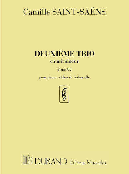 SAINT SAENS C. - TRIO OP 92 N 2 EN MI MINEUR - VIOLON VIOLONCELLE ET PIANO