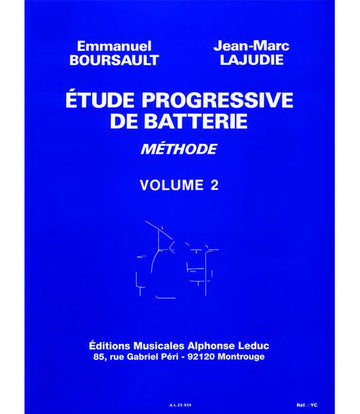 Boursault/lajudie - Etude Progressive De Batterie Vol.2