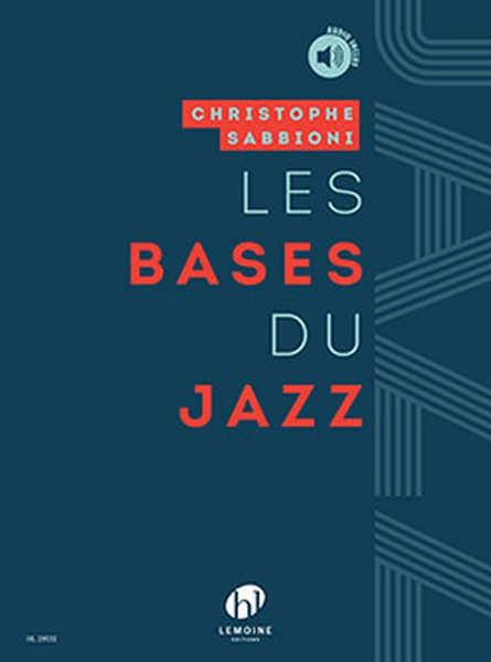 Sabbioni Christophe - Les Bases Du Jazz