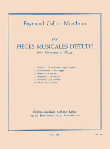 GALLOIS-montbrun R. - Six Pieces Musicales D'etudes Pour Clarinette & Piano
