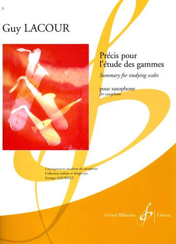 Précis Pour L'Étude Des Gammes Saxophon - Lacour