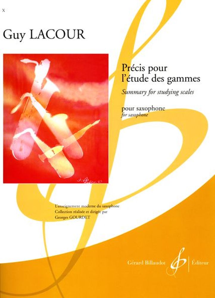Billaudot Précis Pour L'Étude Des Gammes Saxophone - Lacour