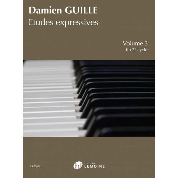 GUILLE - ÉTUDES EXPRESSIVES FIN 2ÈME CYCLE VOL.3 - PIANO