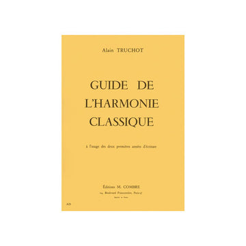 Truchot - Guide De L'harmonie Classique - Harmonie