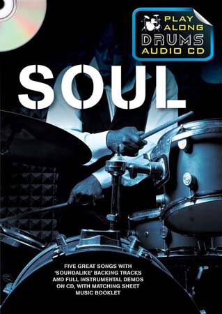 SOUL PLAY ALONG DRUMS AUDIO + CD - DRUMS