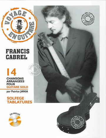 Voyage En Guitare Francis Cabrel