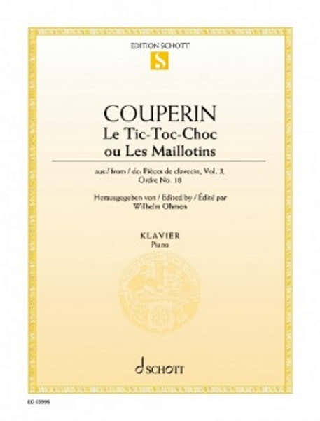 Couperin Francois - Le TIC-toc-choc Ou Les Maillotins - Piano