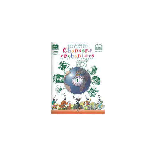 Billaudot Vonderscher - Chansons Enchantees Vol.4 + CD (eleve)